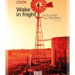 Wake in fright - Svegliarsi all'inferno