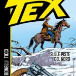 Tex - Sulle piste del Nord da Bonelli