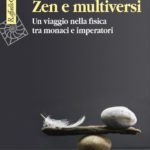 Zen-e-Multiversi-di-Anthony-Aguirre
