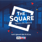 The Square Spazio alla cultura Sky Arte