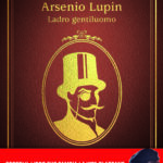 Arsenio Lupin il romanzo