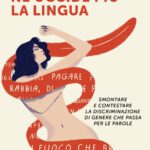“Ne uccide più la lingua”, nel nuovo libro di Valeria Fonte la discriminazione di genere attraverso la parola