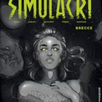 “Simulacri”, la nuova storia di Jacopo Camagni e Marco Bucci dal 4 novembre per Bonelli
