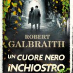 ‘Un cuore nero inchiostro’, il nuovo romanzo di Robert Galbraith pseudonimo di J.K.Rowling