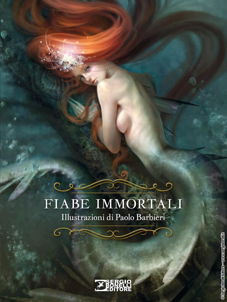 “Fiabe Immortali”, con le illustrazioni di Paolo Barbieri per Sergio Bonelli editore