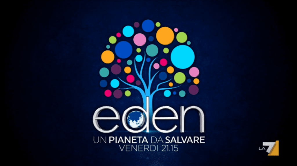 Eden – Un pianeta da salvare, due puntate speciali con Licia Colò su La7