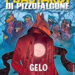 “I Bastardi di Pizzofalcone. Gelo”, la nuova storia di Maurizio De Giovanni per Bonelli