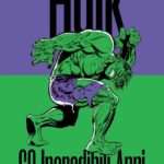 Hulk: 60 incredibili anni, da Panini Comics un volume speciale per celebrare lo storico supereroe verde