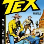 “Tex Proteus”, la nuova saga dedicata al celebre rapinatore da Bonelli