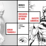 “Crossover. Supereroi in Torre”, i supereroi secondo Giuseppe Camuncoli e Adrian Tranquilli in mostra al castello di Morgex in Valle d’Aosta