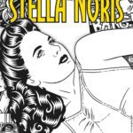 “Stella Noris”,  torna lo storico personaggio di Lorena Canossa e Roberto Baldazzini degli anni ’80.