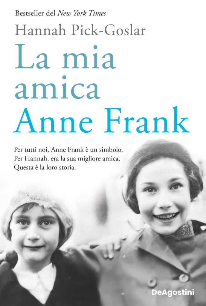 La mia amica Anne Frank, il racconto della storia dal punto di vista della migliore amica