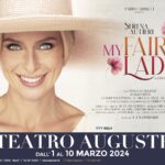 “My fair lady”, Serena Autieri in scena al Teatro Augusteo di Napoli
