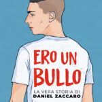 “Ero un bullo”, la vera storia di Daniel Zaccardo per la Giornata contro il bullismo