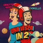 Una Vespa in Due, il singolo dell’estate di Orietta Berti e Rosario Fiorello