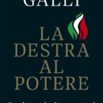 La destra al potere, Carlo Galli analizza l’attuale situazione politica italiana